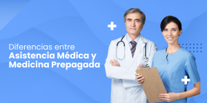 Diferencias entre Asistencia Medica y Medicina Prepagada